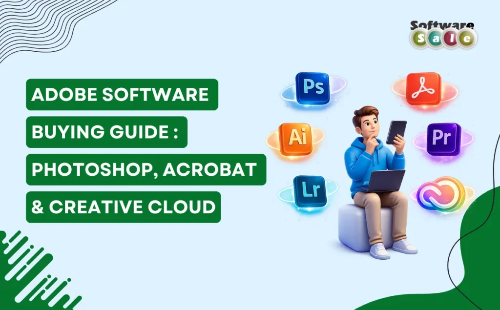 Adobe Software Buying Guide_ Photoshop, Acrobat & Creative Cloud