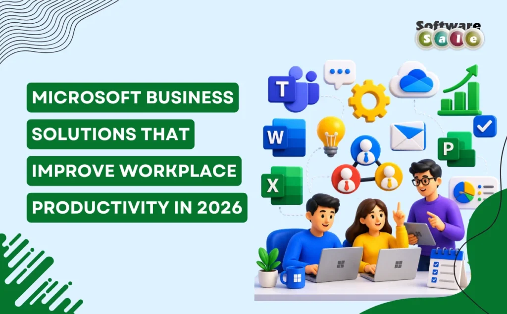 Microsoft Business Solutions That Improve Workplace Productivity in 2026